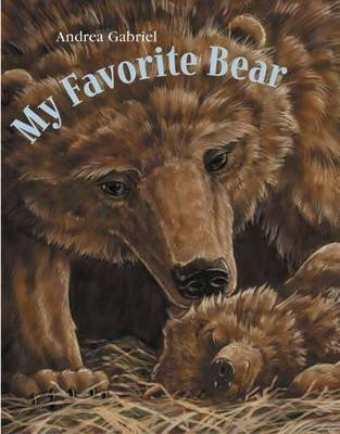My Favorite Bear(English, Paperback, Gabriel Andrea)