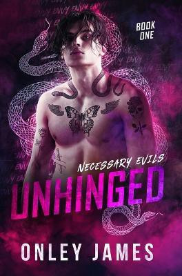 Unhinged(English, Hardcover, James Onley)