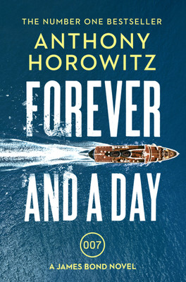 Forever and a Day(English, Paperback, Horowitz Anthony)