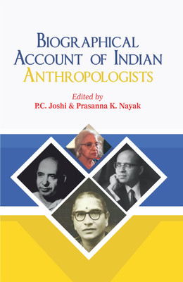 Biographical Account of Indian Anthropologists(English, Hardcover, Joshi P.C.)
