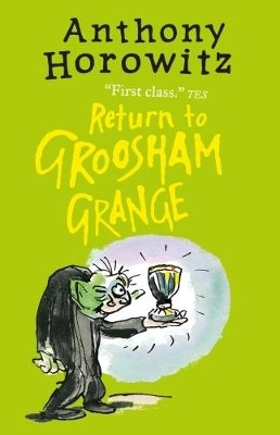 Return to Groosham Grange(English, Paperback, Horowitz Anthony)