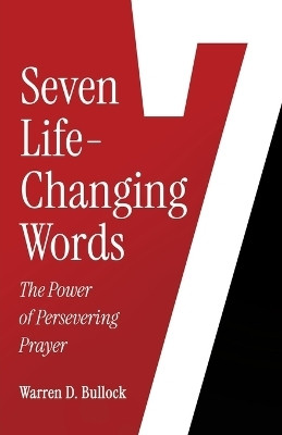 7 Life-Changing Words(English, Paperback, Bullock Warren D)