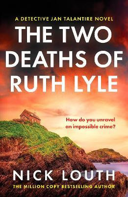 The Two Deaths of Ruth Lyle(English, Paperback, Louth Nick)