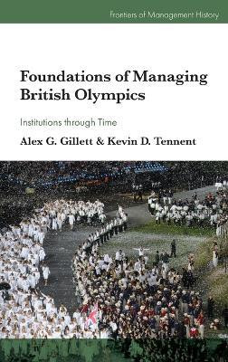 Foundations of Managing British Olympics(English, Hardcover, Gillett Alex G.)