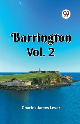 BARRINGTON Vol. 2(English, Paperback, Lever Charles James)