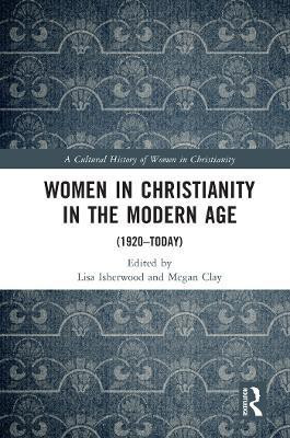 Women in Christianity in the Modern Age(English, Electronic book text, unknown)