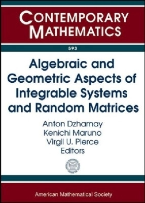 Algebraic and Geometric Aspects of Integrable Systems and Random Matrices(English, Paperback, unknown)
