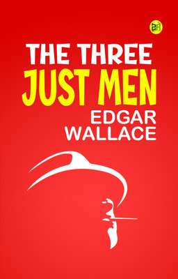 The Three Just Men(Paperback, Edgar Wallace)
