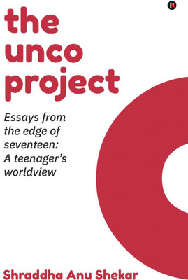 The unco project(English, Paperback, Shraddha Anu Shekar)