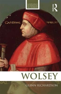 WOLSEY(English, Paperback, Richardson Glenn)