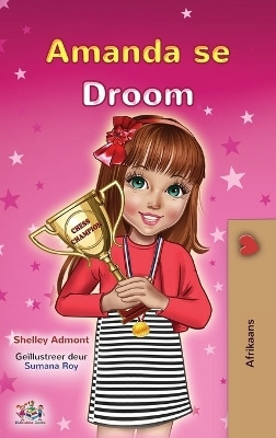 Amanda's Dream (Afrikaans Children's Book)(Afrikaans, Hardcover, Admont Shelley)