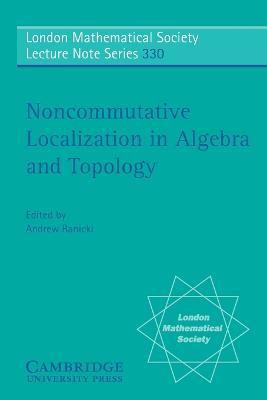 Noncommutative Localization in Algebra and Topology(English, Paperback, unknown)