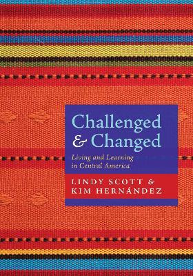 Challenged and Changed(English, Hardcover, Scott Lindy)