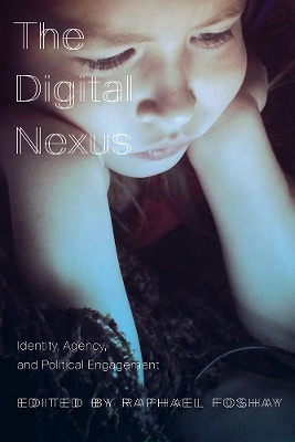 The Digital Nexus(English, Paperback, unknown)