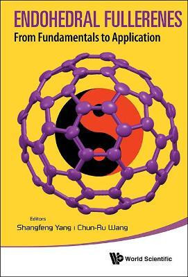 Endohedral Fullerenes: From Fundamentals To Applications(English, Hardcover, unknown)