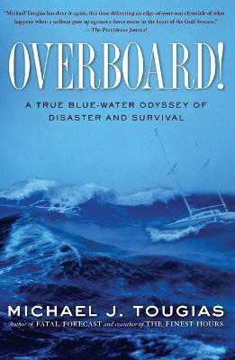 Overboard!(English, Paperback, Tougias Michael)