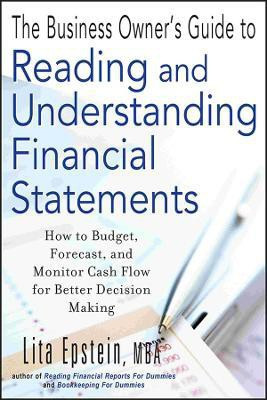The Business Owner's Guide to Reading and Understanding Financial Statements(English, Paperback, Epstein Lita)