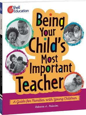 Being Your Child's Most Important Teacher(English, Paperback, Palacios Rebecca A.)