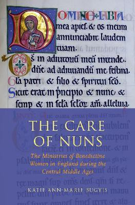 The Care of Nuns(English, Hardcover, Bugyis Katie Ann-Marie)