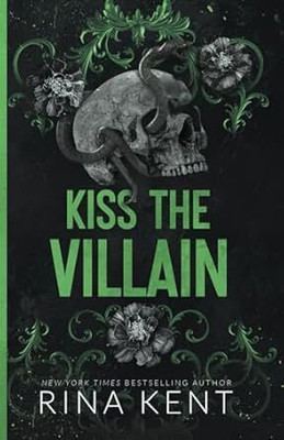 Kiss The Villain: A Dark MM Enemies to Lovers Romance Paperback(Paperback, Rina Kent)