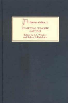 Re-Viewing Le Morte Darthur: Texts and Contexts, Characters and Themes(English, Hardcover, unknown)