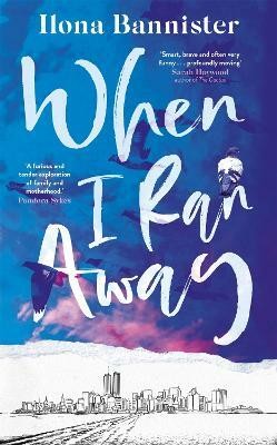 When I Ran Away(English, Hardcover, Bannister Ilona)