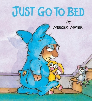 Just Go to Bed (Little Critter)(English, Board book, Mayer Mercer)