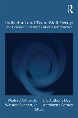 Individual and Team Skill Decay(English, Paperback, unknown)