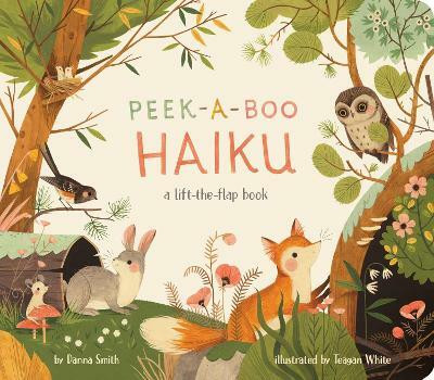 Peek-A-Boo Haiku(English, Board book, Smith Danna)