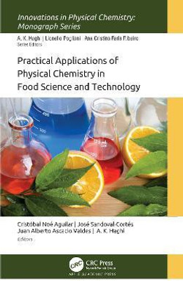 Practical Applications of Physical Chemistry in Food Science and Technology(English, Hardcover, unknown)