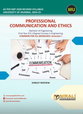 PROFESSIONAL COMMUNICATION AND ETHICS For University of Mumbai (MU) - First Year Degree Course in Engineering - Semester 1 - NEP Syllabus(Paperback, Shirley Mathew)