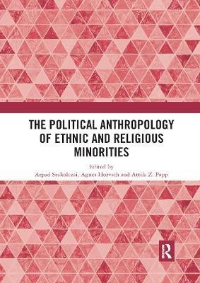 The Political Anthropology of Ethnic and Religious Minorities(English, Paperback, unknown)