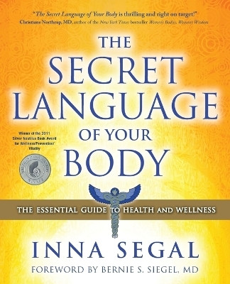The Secret Language of Your Body: Volume 1(English, Paperback, Segal Inna)