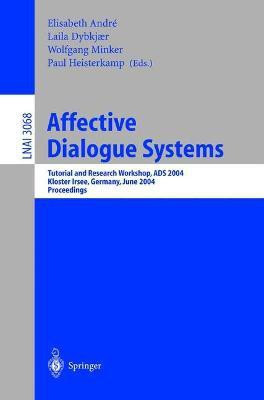 Affective Dialogue Systems(English, Paperback, unknown)