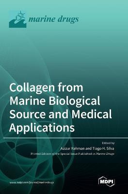 Collagen from Marine Biological Source and Medical Applications(English, Hardcover, unknown)