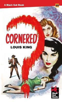 Cornered(English, Paperback, King Louis)