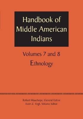 Handbook of Middle American Indians, Volumes 7 and 8(English, Paperback, unknown)