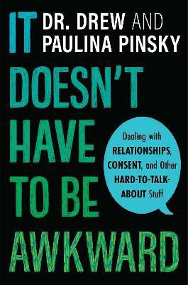 It Doesn't Have to Be Awkward(English, Paperback, Pinsky Drew)