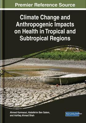 Climate Change and Anthropogenic Impacts on Neglected Tropical Diseases(English, Hardcover, unknown)