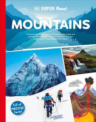 DK Super Planet Mountains(English, Hardcover, DK)
