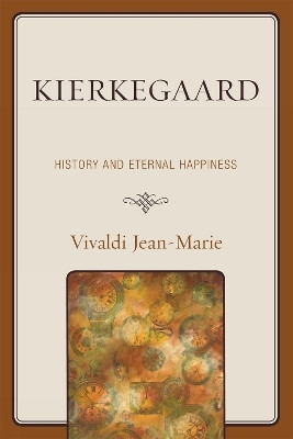Kierkegaard(English, Paperback, Jean-Marie Vivaldi)