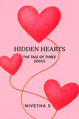 Hidden hearts(English, Paperback, Nivetha S)