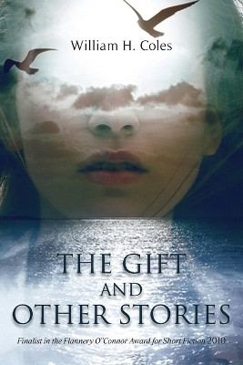 The Gift and Other Stories(English, Paperback, Coles William H)