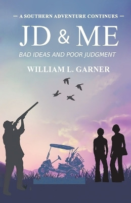 JD and Me(English, Paperback, Garner William L)