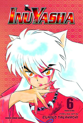 Inuyasha (VIZBIG Edition), Vol. 6(English, Paperback, Takahashi Rumiko)
