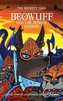 Beowuff & the Dragon Raiders(English, Paperback, Price Robin)