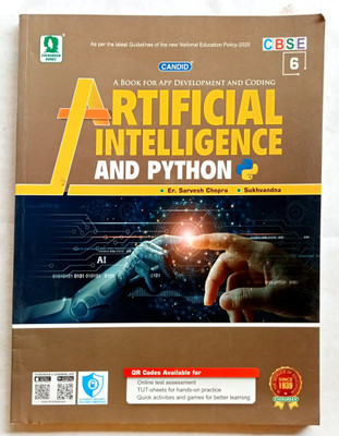 ARTIFICIAL INTELLIGENCE AND PYTHON CLASS-6(Paperback, Er. Sarvesh Chopra)