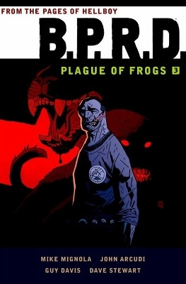 B.P.R.D.: Plague of Frogs Volume 3(English, Paperback, Mignola Mike)