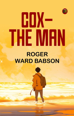 Cox--The Man(Paperback, Roger Ward Babson)