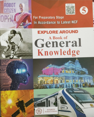 Explore Around A Book of General knowledge Class 5(Paperback, Ms Shashi Luther)